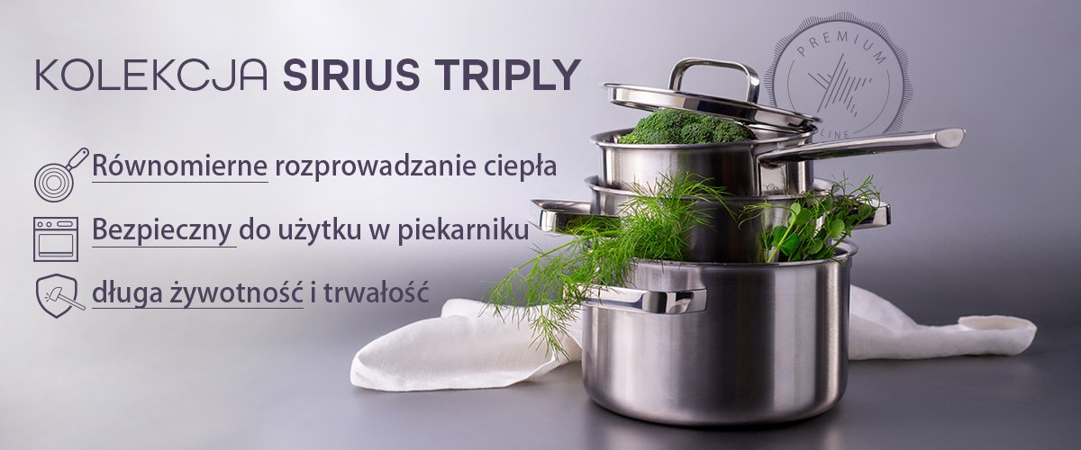 Sirius Triply: Trwałe i wydajne naczynia kuchenne z 3-warstwowym dnem typu sandwich